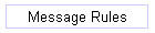 Message Rules
